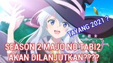 Majo no Tabi Tabi Season 2 ? - Pembahasan dan Prediksi Kemungkinan Di lanjutkannya Anime ini! ELAINA