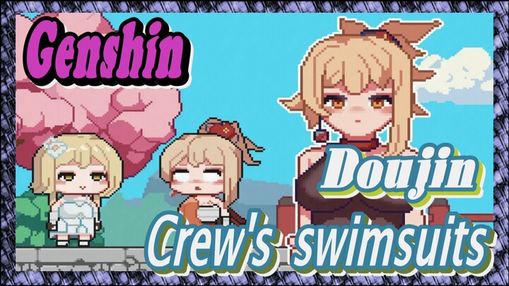 [Genshin  Doujin]  Genshin crew's swimsuits