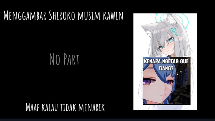 shiroko musim kawin😳😳 [Suport 60fps/1080p]