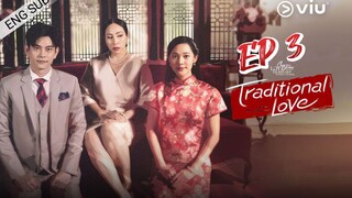 🇹🇭 Club Friday The Series 14 : Traditional Love (2023) Episode 3 | Eng Sub