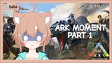 KEGABUTAN ARK | ARK MOMENT PART 1