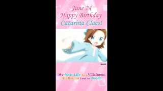 Happy Birthday, Catarina🥳 - 《My Next Life as a VILLAINESS: ALL ROUTES LEAD TO DOOM!》 #shorts