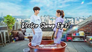 EP.12 - Doctor Slump 2024 [EngSub]