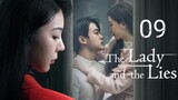 🇨🇳 The Lady And The Lies (2023) Episode 9 (Eng Sub)