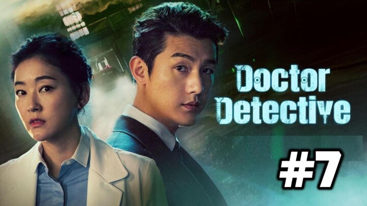 Doctor Detective Episode 7