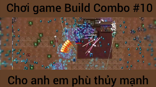 Chơi game Build combo cho anh em phù thủy mạnh #10