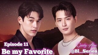 Be My Favorite Episode 11 Sub Indo