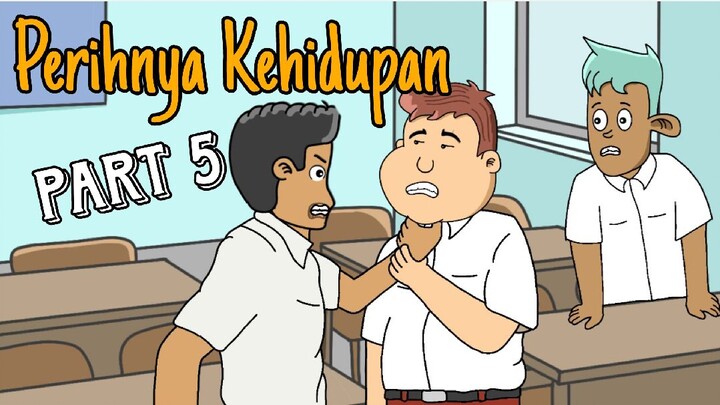 Perihnya Kehidupan PART 5 - animasi keluarga