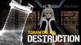 Destruction - GMV Toram Online