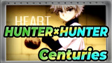 HUNTER×HUNTER|[AMV]Centuries （Oleh TV Anime）