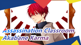 [AssassinationClassroom]AkabaneKarma'sCrushChallengeFor2minsAnd20s/Class3-E/Handsome/Beat-synced
