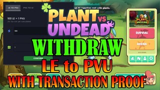 PLANT VS UNDEAD WITHDRAW LE TO PVU TO BNB