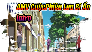 AMV Cuộc Phiêu Lưu Bí Ẩn - Intro