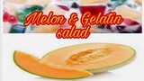 Gelatin & Melon Salad #refreshing #reupload