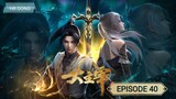 The Great Ruler 3D Episode 40 Sub indo