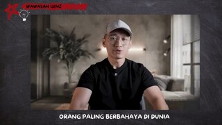 Bocoran Orang Paling Berbahaya Di Dunia