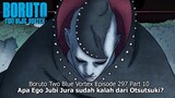 Boruto Episode 297 Subtitle Indonesia Terbaru - Boruto Two Blue Vortex 7 Part 10 “Kekalahan Jura“