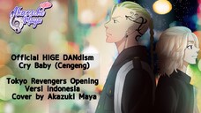 Versi Indonesia Opening Tokyo revengers | Cry baby Cover by Akazuki Maya