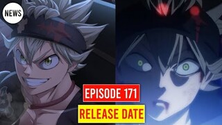 Black Clover Episode 171 Release Date Situation Update