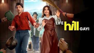 Life Hill Gayi Full Movie | Divyenndu |Kusha Kapila| Mukti Moha E2