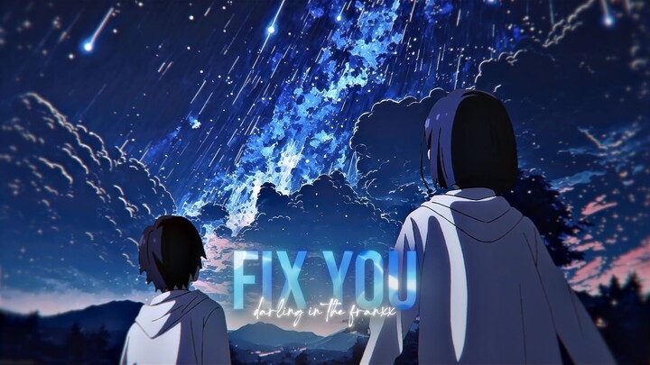 [AMV] Fix You | Darling In The Franxx