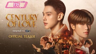Century of Love ep1 🇹🇭Thai bl serie