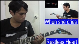 WHEN SHE CRIES | RESTLESS HEART | GUITAR INSTRUMENTAL