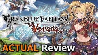 Granblue Fantasy: Versus (ACTUAL Game Review) [PC]