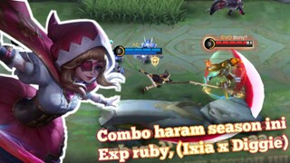 Combo Haram part 2 !? Exp ruby (Ixia x Diggie) !? Langsung gass cobain - Mobile legends