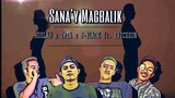 Sana'y Magbalik - Huslah x Imza x J-black Ft. Ericsson