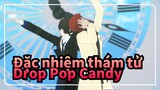 [Đặc nhiệm thám tử/MMD] Osamu Dazai/Sakunosuke Oda - Drop Pop Candy