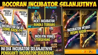 BOCORAN INCUBATOR FF TERBARU 2022❗INCUBATOR SELANJUTNYA PARAFAL,M4A1,YIN YANG,M1887,BANDIT - KULGAR