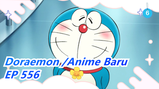 [Doraemon | Anime Baru] EP 556(Sub Mandarin)_6