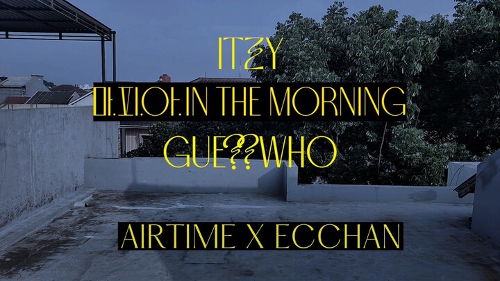 ITZY - Mafia In The Morning Japanese Version || Airtime ft. Ecchan no Monogatari Cover