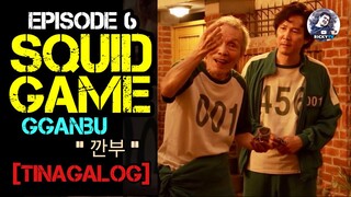 SQUID GAME Episode 6: GGANBU | Tinagalog | Movie Explained in Tagalog | October 3, 2021