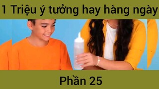 Triệu ý tưởng hay hàng ngày #25