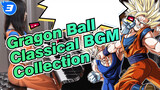 Gragon Ball| Classical BGM Collection  ✨ Dragon Ball Z (Piano Version）_3