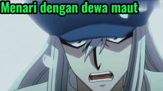 Menari dengan dewa maut