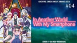 In Another World With My Smartphone S1 Eps 4 [Sub Indo]