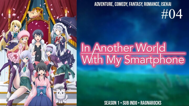 In Another World With My Smartphone S1 Eps 4 [Sub Indo]