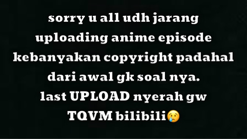 last uploading video anime bilibili kebanyakan dengki😢 pilih kasih😖. - Bilibili last uploading video anime bilibili kebanyakan dengki😢 pilih kasih😖. - Bilibili