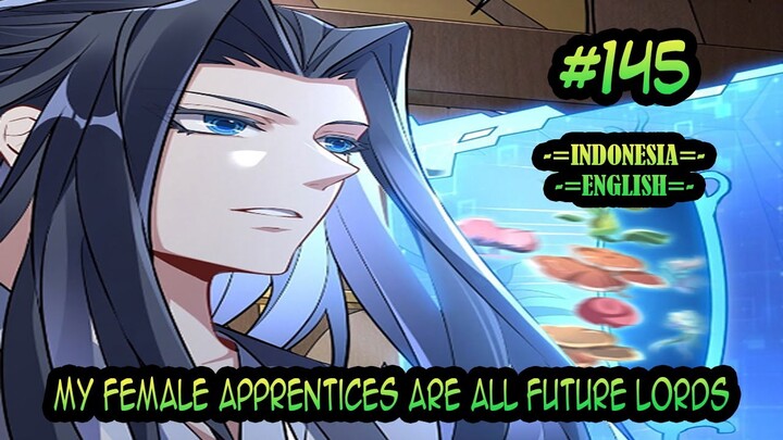 My Female Apprentices Are All Future Lords ch 145 [Indonesia - English]