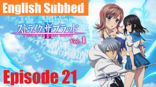 Strike the Blood S1Ep21 English