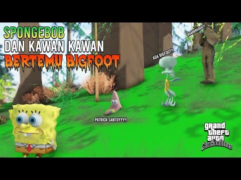 SPONGEBOB DAN KAWAN KAWAN BERTEMU BIG FOOT - GTA Lucu Spongebob