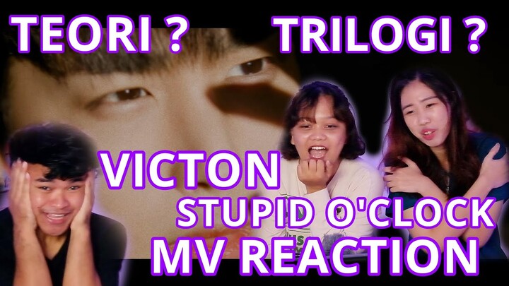 PUSING TEORI TRILOGI 🤯 | VICTON(빅톤) _ Stupid O'clock M/V REACTION