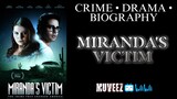 Miranda's Victim [Based On True Events] (2023 Crime Drama Film)