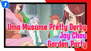 [Uma Musume Pretty Derby Sweet AMV] Garden Party_1