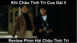 Khi Châu Tinh Trì Cua Gái ll