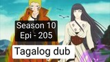 Episode 205 + Season 10 + Naruto shippuden + Tagalog dub