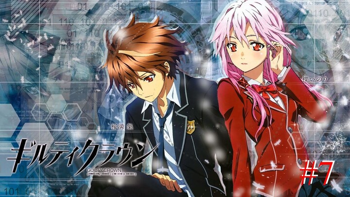 Guilty Crown Subtitle Indonesia - Episode 7